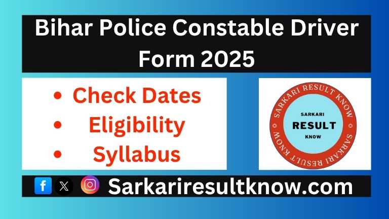 Bihar Police Constable Driver Form 2025